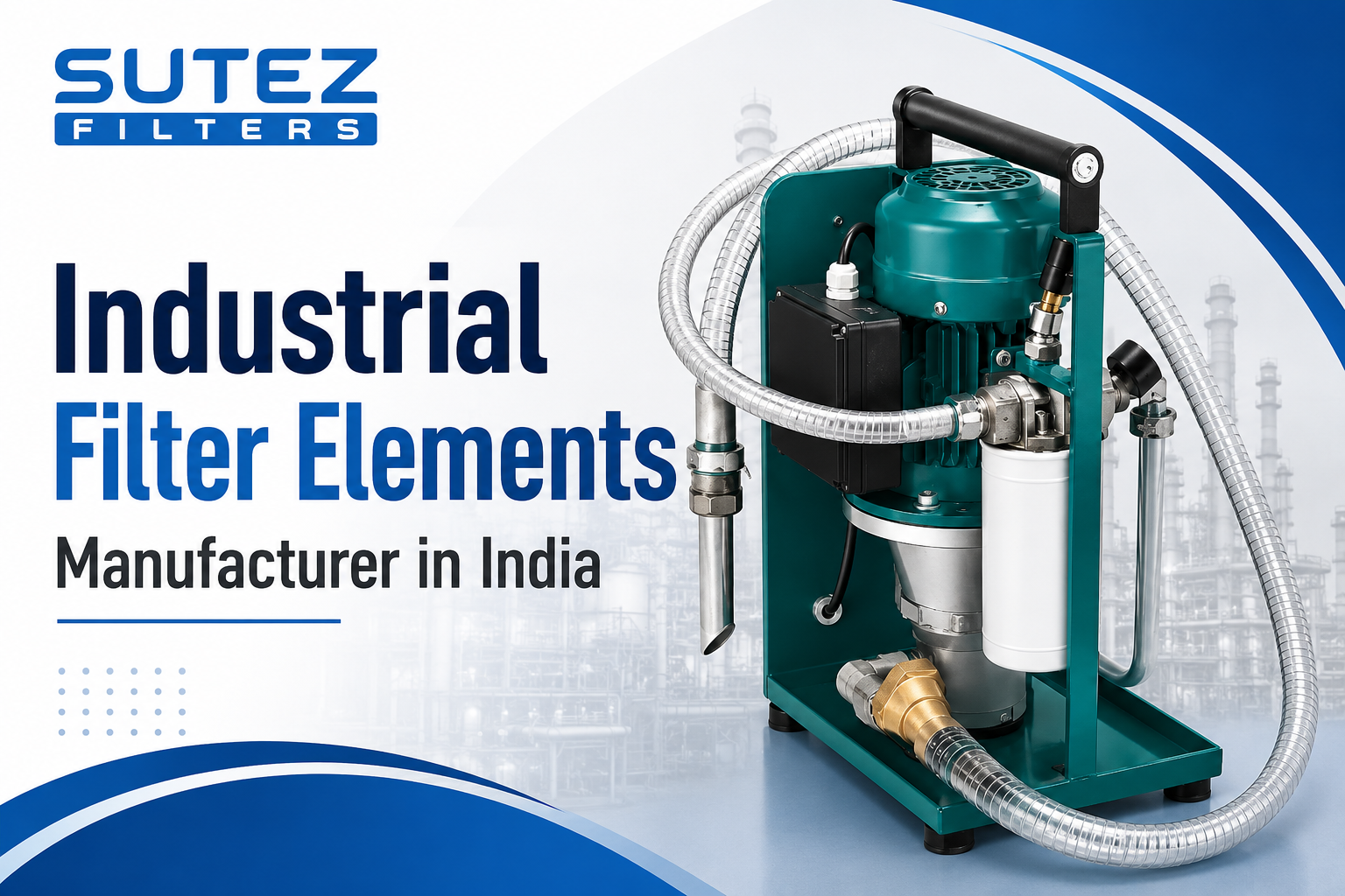 Industrial Filter Elements Manufacturer in India